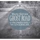 Ghost Road: and other forgotten stories of Windsor