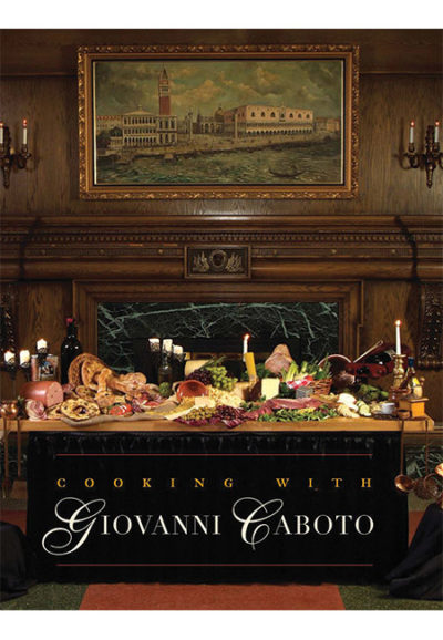 Cooking with Giovanni Caboto