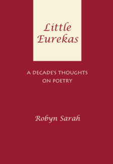 Little Eurekas: A Decade's Thoughts on Poetry