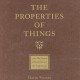 The Properties of Things: From The Poems of Batholomew the Englishman