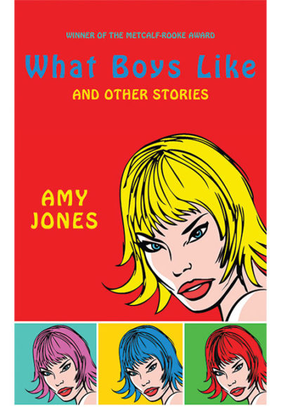 What Boys Like : and Other Stories