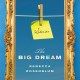 The Big Dream