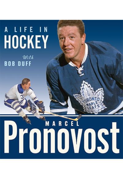 Marcel Pronovost: A Life in Hockey