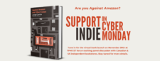 Event poster with the book cover for AGAINST AMAZON AND OTHER ESSAYS on the left with the text "Are you Against Amazon? Support Indie on Cyber Monday" on the right
