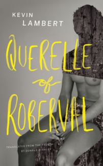 Querelle of Roberval Book Launch! @ Notre Dame des Quilles | Montréal | Québec | Canada